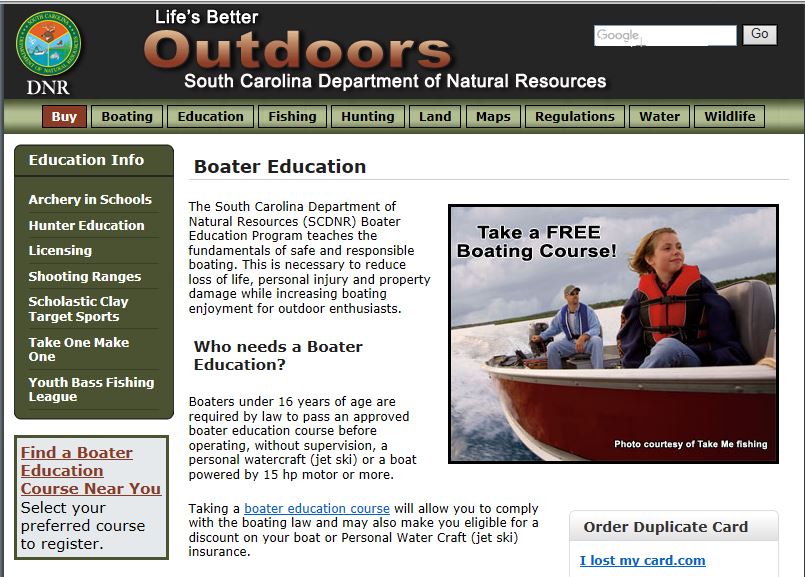  - Visit the SCDNR boater education web pages to sign up for an upcoming boater safety class.